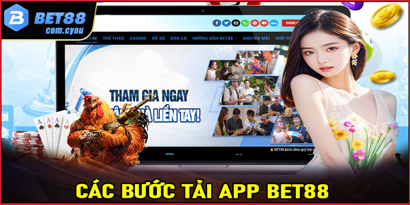 Các bước tải app bet88 trải nghiệm giải trí trên điện thoại di động